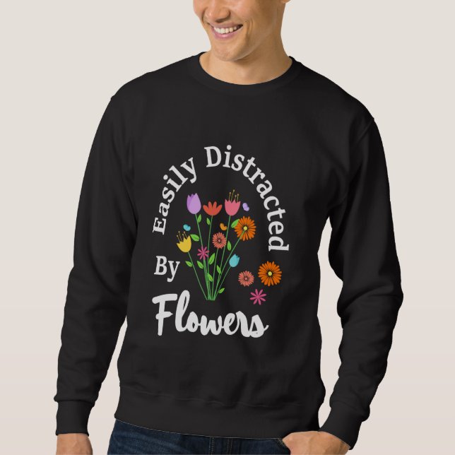 Sweatshirt Facilement Distrait Par Fleurs Plante Lover Garden (Devant)