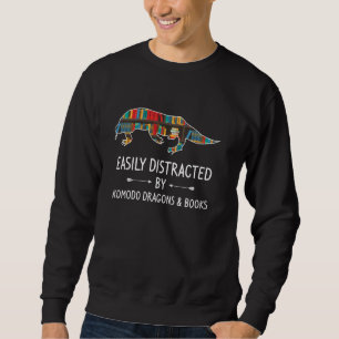 Sweatshirt Facilement Distrait Par Komodo Dragons & Lover De
