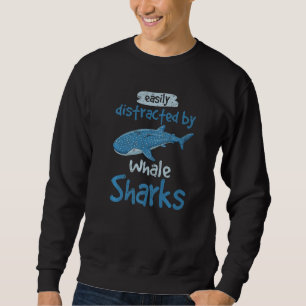 Sweatshirt Facilement Distrait Par Les Requins Baleines Cute