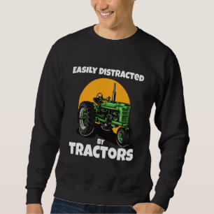 Sweatshirt Facilement Distrait Par Tracteurs Drôle Citation F