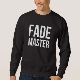 Sweatshirt Fade Master - Coiffeur Citations Barre