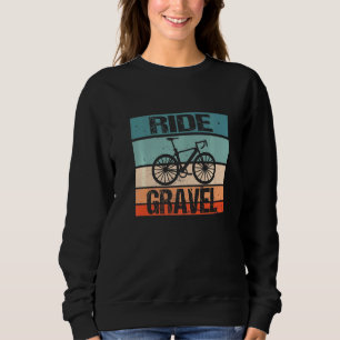 Sweatshirt Faire du vélo gravel cyclocross et bikepacking