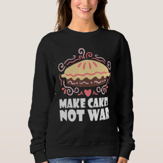 Sweatshirt Faire Gâteaux pas gâteau de serpent de guerre