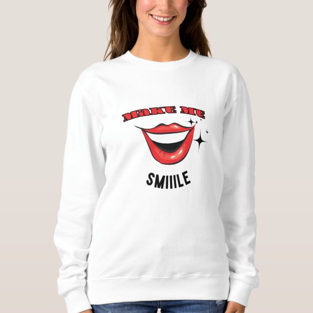 Sweatshirt Fais-moi sourire (Devant)