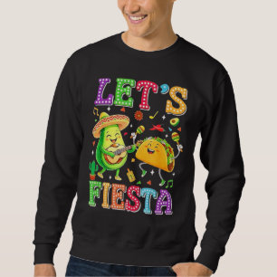 Sweatshirt Faisons la Fête de l'Avocat Mexicain Cinco De Mayo