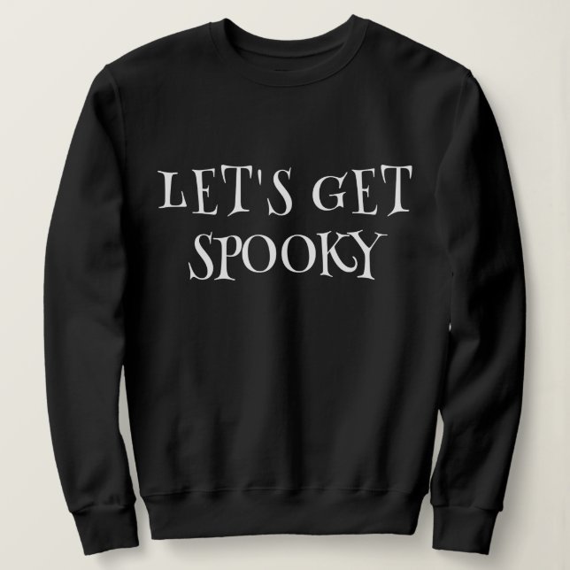 Sweatshirt Faisons-nous peur (Design devant)