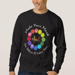 Sweatshirt Faites Votre Marque Et Voyez Où Elle Vous Amène