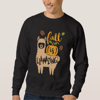 Sweatshirt Fall Is Llamazing Leaves Is Falling Llama And Pump