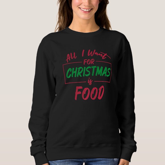 Sweatshirt Family Christmas Pajama Saying For Holiday Food    (Devant)