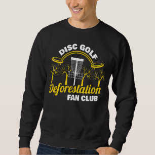 Sweatshirt Fan Club Frisbee Disque Golf Disque Gol