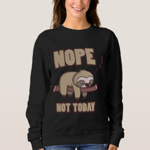 Sweatshirt Fantaisie Lazy Pour Chiller Pas Aujourd'Hui