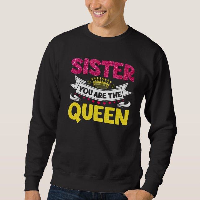 Sweatshirt Fantastique Soeur Tu Es La Reine Mère de Fête Mama (Devant)