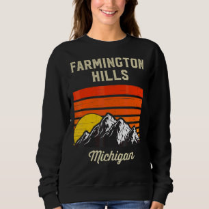 Sweatshirt Farmington Hills Michigan Hometown City State Usa