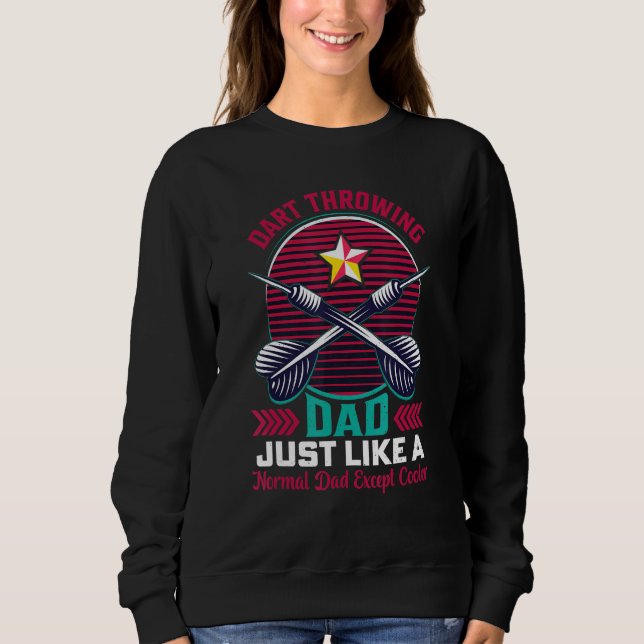 Sweatshirt Father Darts Dart Throwing Dad Dart Player Dart Cl (Devant)