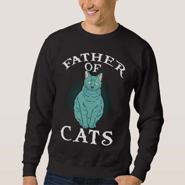 Sweatshirt Father of Cats  Catfather Cat Dad (Devant)