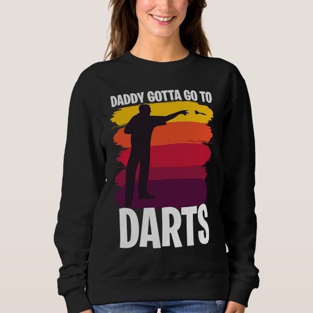 Sweatshirt Father's Day  Dart Playing Dad 1 (Devant)