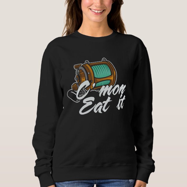 Sweatshirt Father's Day Fishing Fisherman Eat It (Devant)