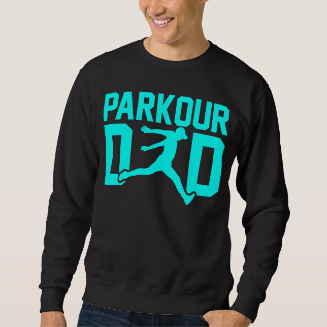 Sweatshirt Father's Day Free Running Traceur Daddy Parkour Da (Devant)