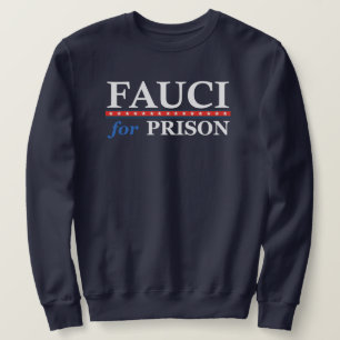 Sweatshirt FAUCI POUR T-shirt PRISON