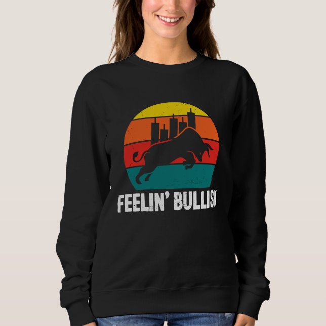 Sweatshirt Feelin Bullish Cryptocurrency Blockchain Trader Cr (Devant)
