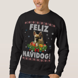 Sweatshirt Feliz Navidog Chihuahua Chien Douille moche Père N