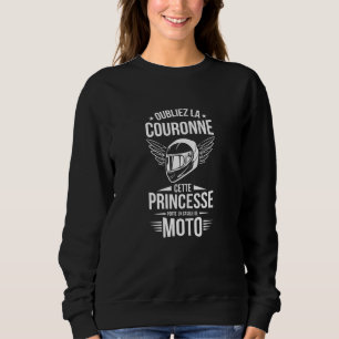 Sweatshirt Femme Biker Girl Motarde Femme Motorcycle Femme