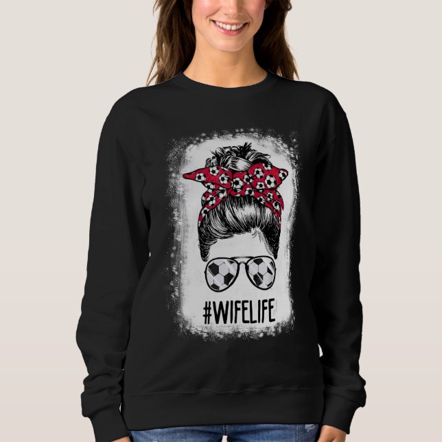 Sweatshirt Femme blanchie Vie Soccer Femme Messy Bun Hair Mot (Devant)