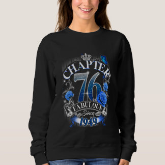 Sweatshirt Femme Chapitre 76 Fabuleux depuis 1949 76e anniver