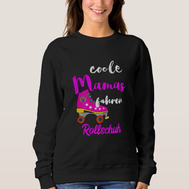 Sweatshirt Femme Cool Mamas Conduit Roller Patins Mère Rol (Devant)