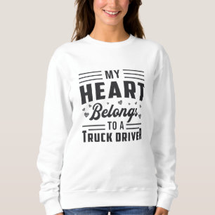Sweatshirt Femme de camion Mon coeur appartient à un conducte
