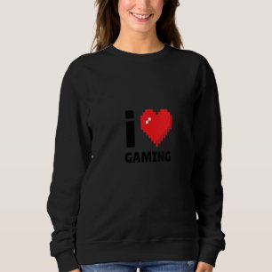 Sweatshirt Femme J'Aime Jouer Avec 8 Bits Coeur Amusant Joke