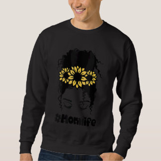 Sweatshirt Femme Messy Bun Cheveux Maman Vie Avec Tournesol P