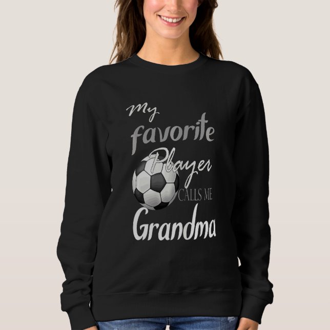 Sweatshirt Femme Mon Joueur Favori M'Appelle Grand-Mère Socce (Devant)