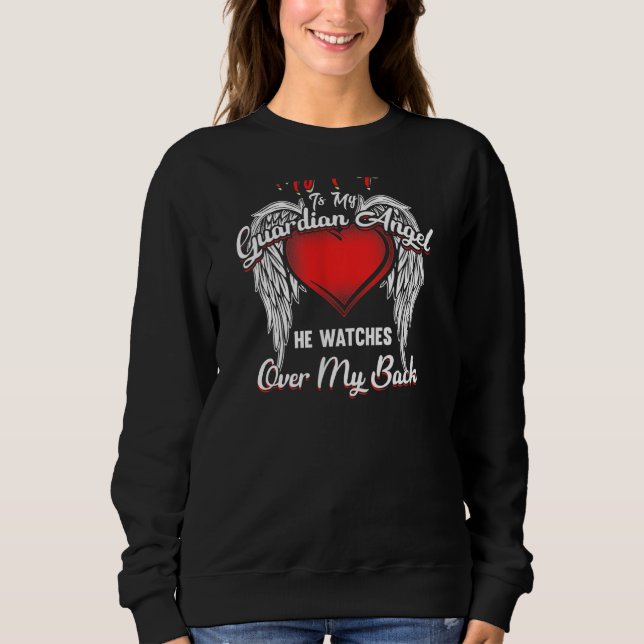 Sweatshirt Femme Mon Pop Est L'Ange Gardien Qu'Il Regarde Sur (Devant)