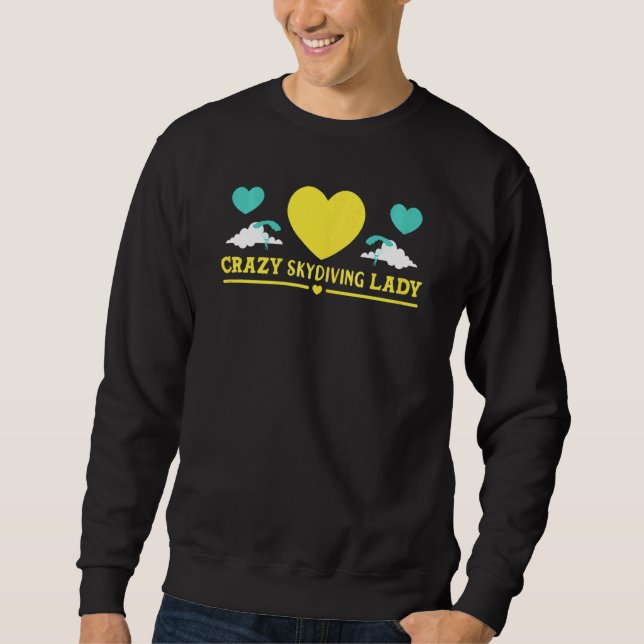 Sweatshirt Femme Skydiver Crazy Skydive Lady Skydive (Devant)