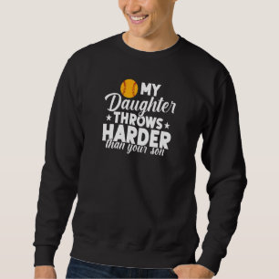 Sweatshirt Femme Softball Maman Ma Fille Jette Plus Dur Que