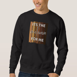 Sweatshirt Femmes C'est La Mélanine Pour Moi Afro Africaine A