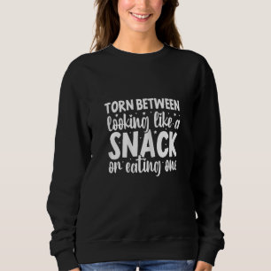 Sweatshirt Femmes déchirées entre ressembler à un snack et ma