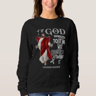 Sweatshirt FEMMES Dieu Vous Portent Par Elle Soutien Parkinso