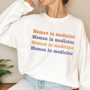 Sweatshirt Femmes en médecine