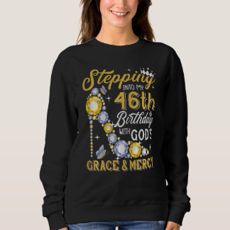 Sweatshirt Femmes Entrant Dans Mon 46E Anniversaire Avec Dieu