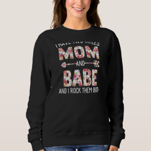 Sweatshirt Femmes J'Ai Deux Titres Maman Et Bébé Floral Cute