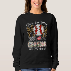 Sweatshirt Femmes J'Ai Deux Titres Maman Et Grand-Mère Leopar