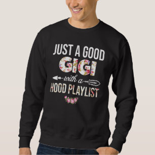 Sweatshirt Femmes Juste Une Bonne Maman Avec Hood Playlist Gi