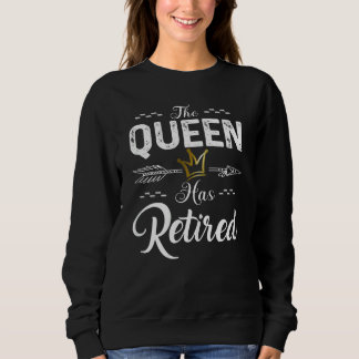 Sweatshirt Femmes La Reine A Retraité Mignonnes Femmes Retrai