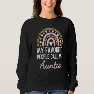 Sweatshirt FEMMES Mes Favoris Les Gens M'Appelent Auntie Rain