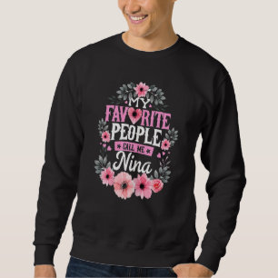 Sweatshirt FEMMES Mes Gens Favoris M'Appelent Nina Fête Des M