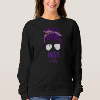 Sweatshirt Femmes Mesa Fille Née À Mesa