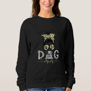 Sweatshirt FEMMES Messy Bun Kinda Occupé Être Un Chien Maman