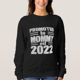 Sweatshirt Femmes Promues À Maman 2022 Présente Pour Le Nouve